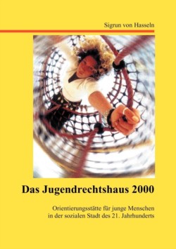 Jugendrechtshaus 2000