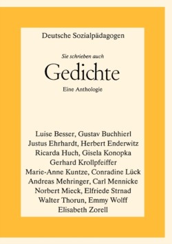Deutsche Sozialpädagogen - Sie Schrieben Auch Gedichte