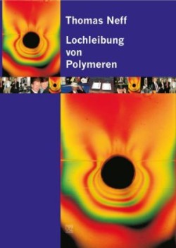 Lochleibung von Polymeren