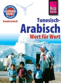 Tunesisch-Arabisch - Wort für Wort