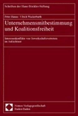 Unternehmensmitbestimmung und Koalitionsfreiheit