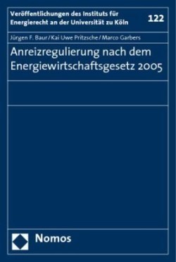 Anreizregulierung nach dem Energiewirtschaftsgesetz 2005
