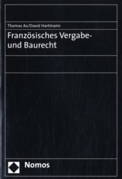 Französisches Vergabe- und Baurecht