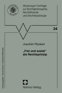 "Frei und sozial" als Rechtsprinzip