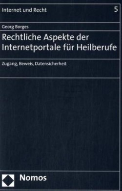 Rechtliche Aspekte der Internetportale für Heilberufe