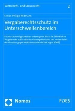 Vergaberechtsschutz im Unterschwellenbereich