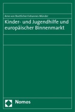 Kinder- und Jugendhilfe und europäischer Binnenmarkt