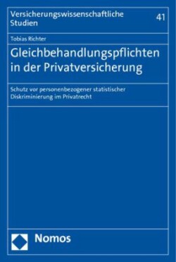 Gleichbehandlungspflichten in der Privatversicherung