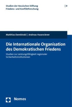 Die internationale Organisation des Demokratischen Friedens