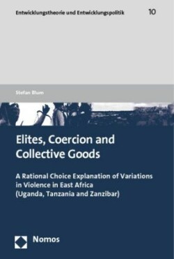 Elites, Coercion and Collective Goods