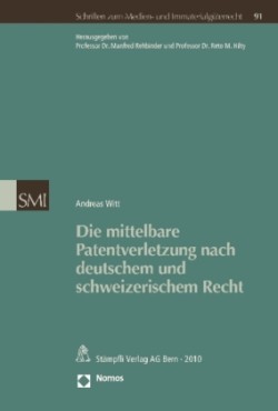 Die mittelbare Patentverletzung nach deutschem und schweizerischem Recht