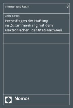 Rechtsfragen der Haftung im Zusammenhang mit dem elektronischen Identitätsnachweis