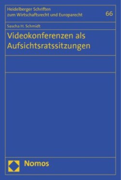 Videokonferenzen als Aufsichtsratssitzungen