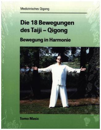 18 Bewegungen des Taiji-Qigong
