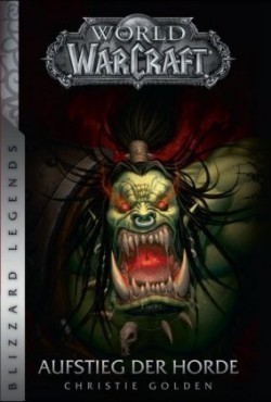 World of Warcraft: Aufstieg der Horde