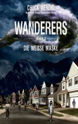 Wanderers - Die weiße Maske