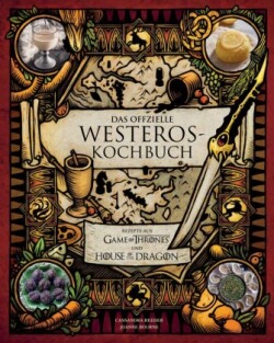 Das offizielle Westeros Kochbuch