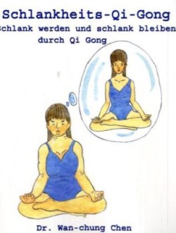 Schlankheits-Qi-Gong