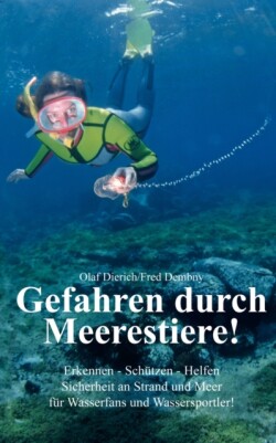 Gefahren durch Meerestiere