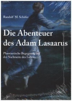 Abenteuer des Adam Lasaarus