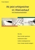 Ab jetzt erfolgreicher im Weinverkauf mit Direktwerbebriefen