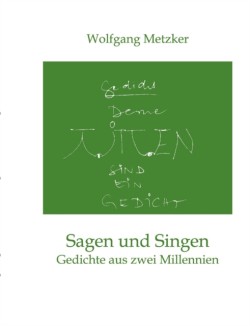 Sagen und Singen