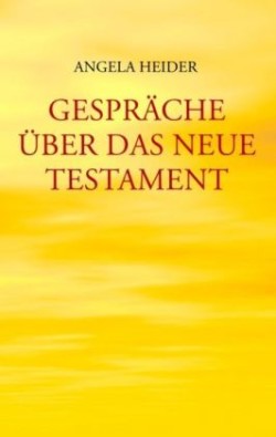 Gespräche über das Neue Testament