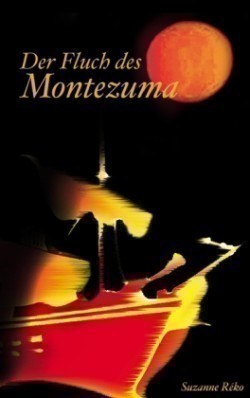 Fluch des Montezuma