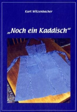 Noch ein Kaddisch