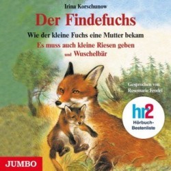 Der Findefuchs und Wie der kleine Fuchs eine Mutter bekam, 1 Audio-CD