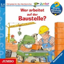 Wer arbeitet auf der Baustelle?, Audio-CD