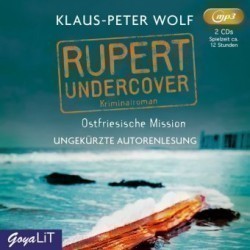 Rupert undercover. Ostfriesische Mission, 2 Audio-CD, 2 MP3