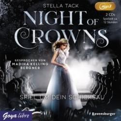 Night of Crowns - Spiel um dein Schicksal, 2 Audio-CD, 2 MP3