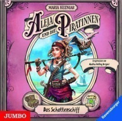 Aleja und die Piratinnen. Das Schattenschiff, 4 Audio-CD