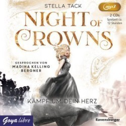 Night of Crowns. Kämpf um dein Herz, 2 Audio-CD, 2 MP3