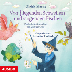 Von fliegenden Schweinen und singenden Fischen, Audio-CD