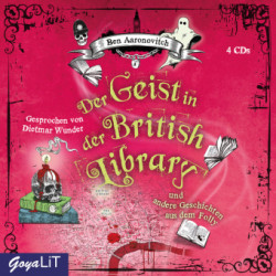 Der Geist in der British Library und andere Geschichten aus dem Folly, 4 Audio-CD