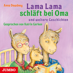 Lama Lama schläft bei Oma und weitere Geschichten, Audio-CD