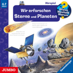 Wieso? Weshalb? Warum? Wir erforschen Sterne und Planeten, Audio-CD