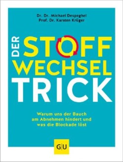 Der Stoffwechsel-Trick