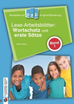 Lese-Arbeitsblätter: Wortschatz und erste Sätze