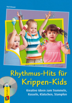 Rhythmus-Hits für Krippen-Kids