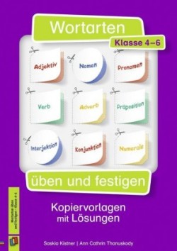 Wortarten üben und festigen - Klasse 4-6