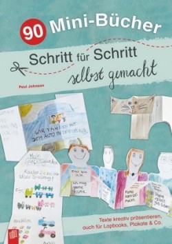 90 Mini-Bücher Schritt für Schritt selbst gemacht