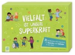 Vielfalt ist unsere Superkraft