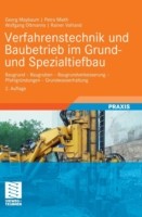 Verfahrenstechnik und Baubetrieb im Grund- und Spezialtiefbau