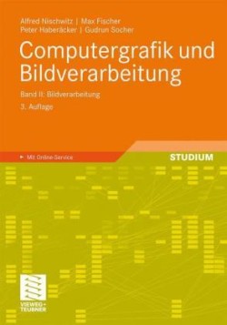 Computergrafik und Bildverarbeitung. Bd.2