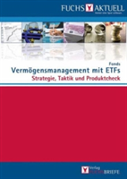 FUCHS-Aktuell: Vermögensmanagement mit ETFs