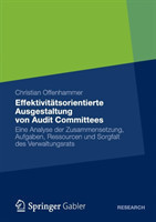 Effektivitätsorientierte Ausgestaltung von Audit Committees