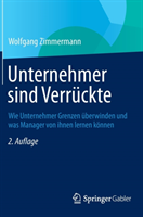 Unternehmer sind Verrückte